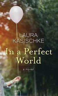 Cover image for In a Perfect World