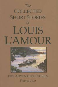 Cover image for The Collected Short Stories of Louis L'Amour