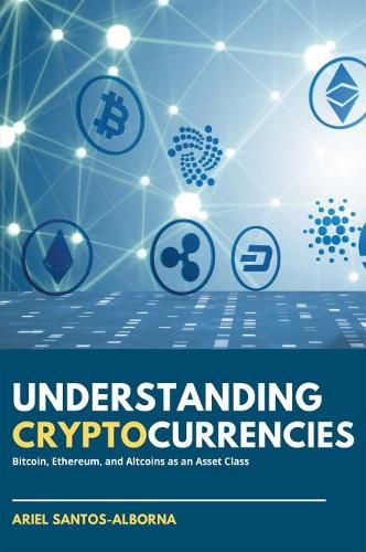 Cover image for Understanding Cryptocurrencies: Bitcoin, Ethereum, and Altcoins as an Asset Class