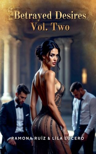 Cover image for Betrayed Desires Vol. Two