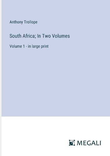 Cover image for South Africa; In Two Volumes