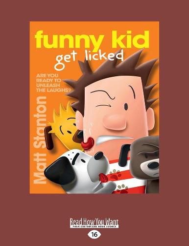 Funny Kid Get Licked: Funny Kid Series (book 4)