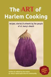 Cover image for The ART of Harlem Cooking