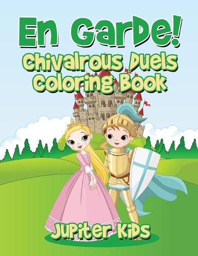 Cover image for En Garde! Chivalrous Duels Coloring Book