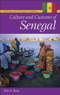 Cover image for Culture and Customs of Senegal