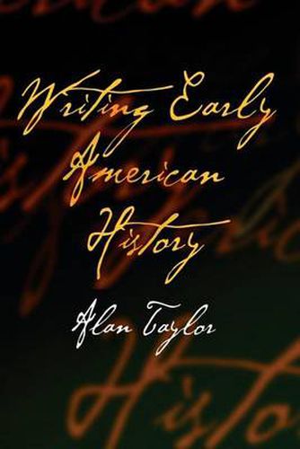 Cover image for Writing Early American History