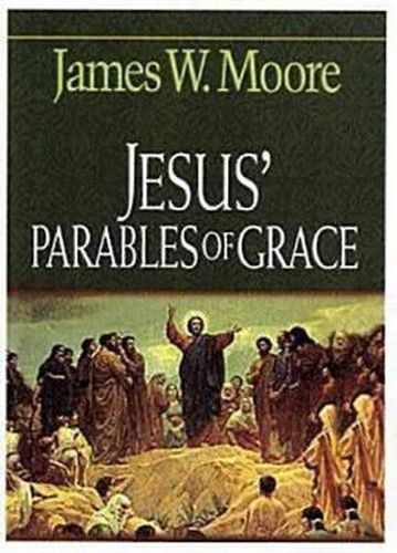 Cover image for Jesus' Parables of Grace