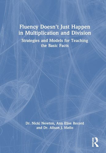 Fluency Doesn't Just Happen in Multiplication and Division