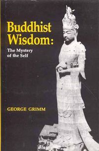 Cover image for Buddhist Wisdom: The Mystery of the Self