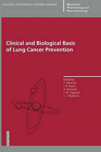 Cover image for Clinical and Biological Basis of Lung Cancer Prevention