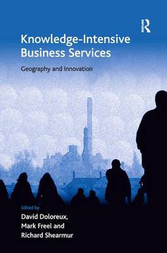 Cover image for Knowledge-Intensive Business Services: Geography and Innovation