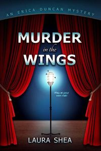 Cover image for Murder in the Wings: An Erica Duncan Mystery