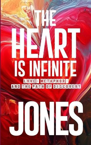 Cover image for The Heart Is Infinite