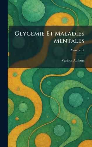 Cover image for Glycemie Et Maladies Mentales
