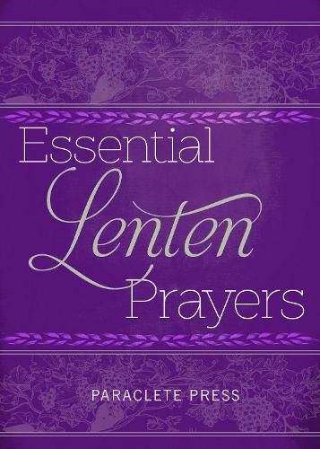 Essential Lenten Prayers