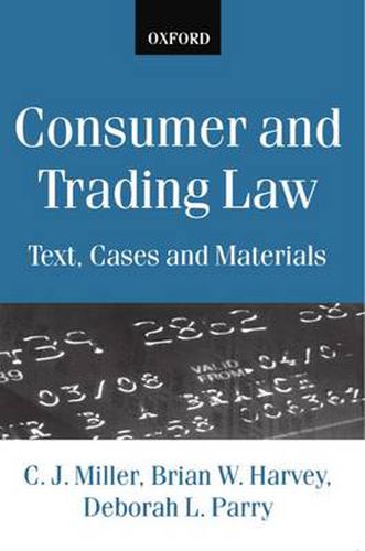 Cover image for Consumer and Trading Law: Text, Cases and Materials