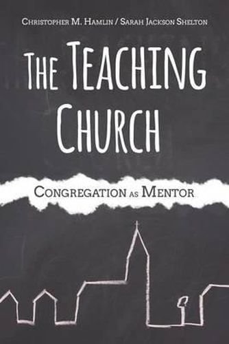 The Teaching Church: Congregation as Mentor