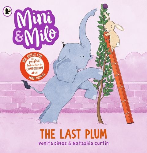 Cover image for Mini and Milo: The Last Plum