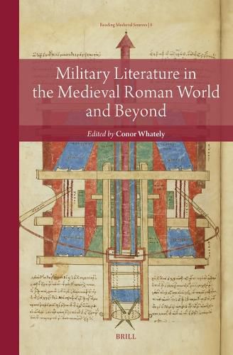 Cover image for Military Literature in the Medieval Roman World and Beyond