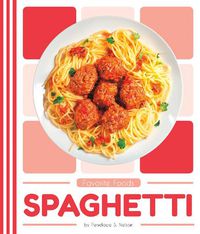 Cover image for Favorite Foods: Spaghetti