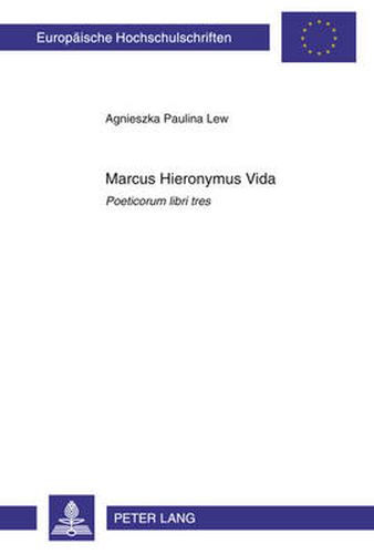 Cover image for Marcus Hieronymus Vida: Poeticorum libri tres