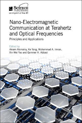 Nano-Electromagnetic Communication at Terahertz and Optical Frequencies: Principles and Applications