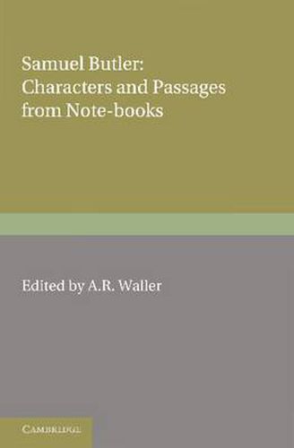 Samuel Butler: Characters and Passages from Note-Books