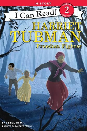 Harriet Tubman: Freedom Fighter