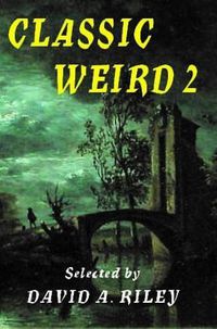 Cover image for Classic Weird 2