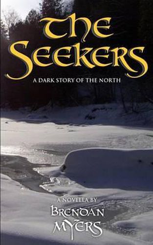 Cover image for The Seekers: A Dark Story of the North