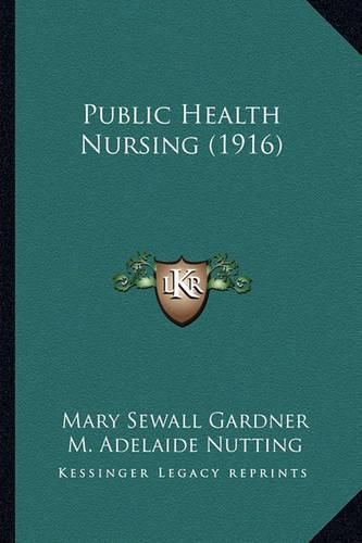 Public Health Nursing (1916)