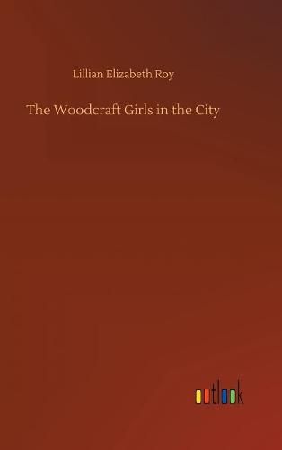 Cover image for The Woodcraft Girls in the City
