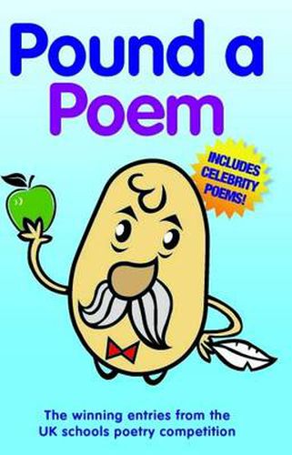 Cover image for Pound a Poem: The Winning Entries from the UK Schools Poetry Competition