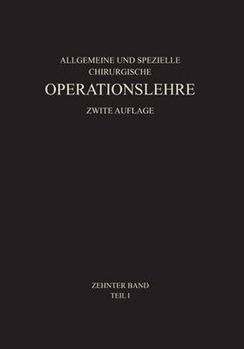 Allgemeiner Teil Und Die Operationen an Der Oberen Extremitat