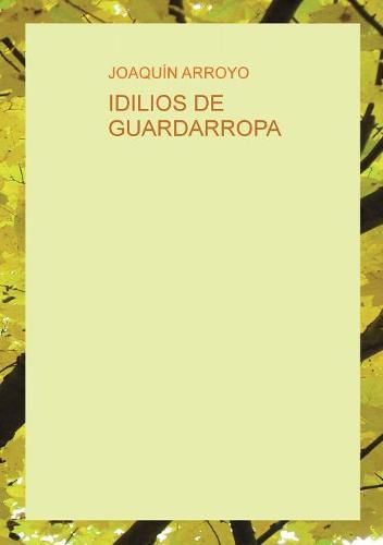 Cover image for Idilios de Guardarropa