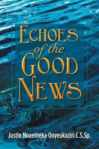 Cover image for Echoes of the Good News