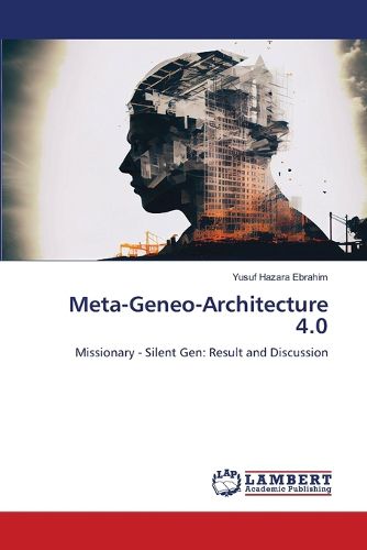 Cover image for Meta-Geneo-Architecture 4.0