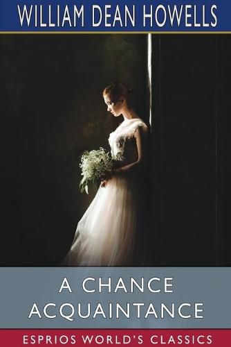 Cover image for A Chance Acquaintance (Esprios Classics)