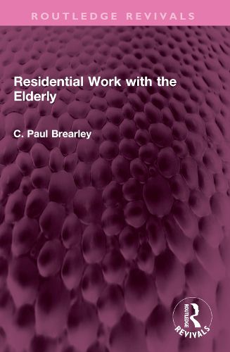 Cover image for Residential Work with the Elderly