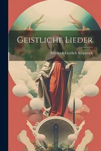 Cover image for Geistliche Lieder