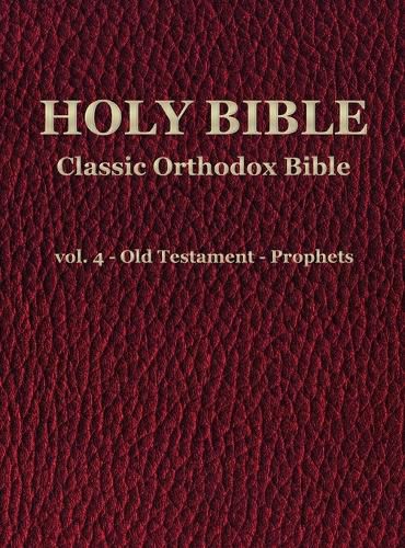 Cover image for Classic Orthodox Bible - vol. 4 - Old Testament - Prophets