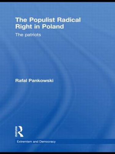 Cover image for The Populist Radical Right in Poland: The Patriots