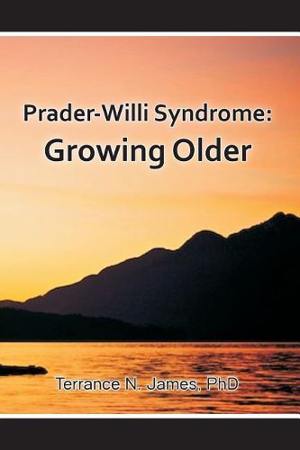 Prader-Willi Syndrome: Growing Older