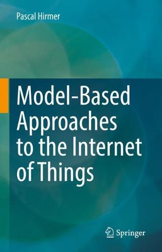 Cover image for Model-Based Approaches to the Internet of Things
