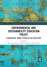 Cover image for Environmental and Sustainability Education Policy: International Trends, Priorities and Challenges