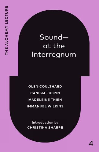 Sound--At the Interregnum