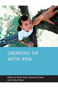 Cover image for Growing up with risk