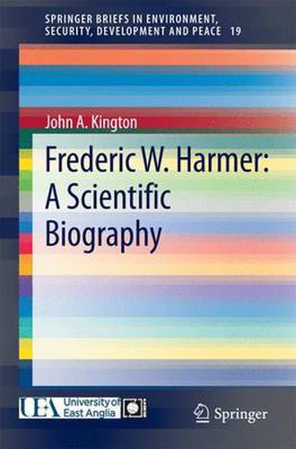 Cover image for Frederic W. Harmer: A Scientific Biography