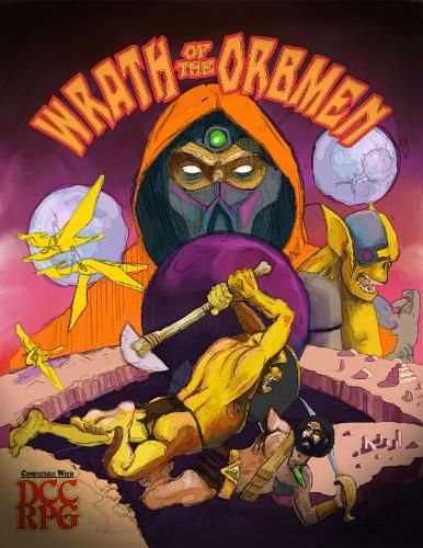 Cover image for Wrath of the Orb-Men!