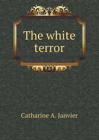 Cover image for The white terror